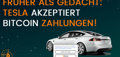 Früher als erwartet: TESLA akzeptiert BTC