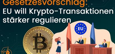 EU will Krypto-Transaktionen stärker regulieren