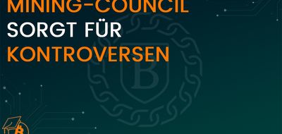 Mining-Council sorgt für Kontroversen